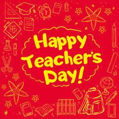 Happy Teacher's Day hand writhen text for poster, greeting card or banner. Lettering  doodles.