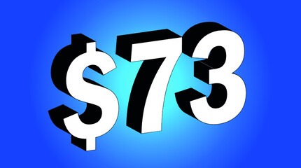 73 Dollar - $73 3D Blue Price Symbol Offer - Save