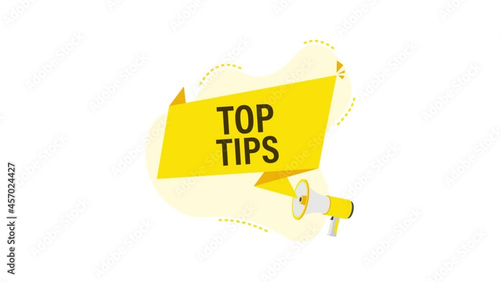 Poster megaphone banner with text top tips. motion graphics