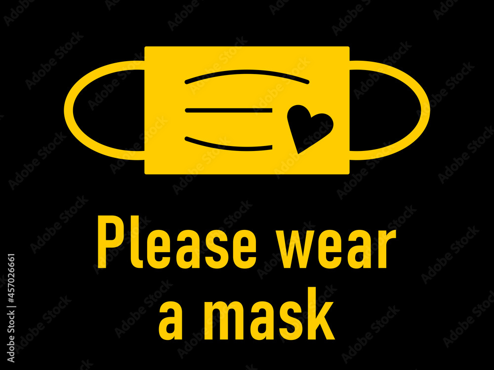 Poster please wear a mask horizontal warning sign with mask and heart icons and an aspect ratio of 4:3. vec