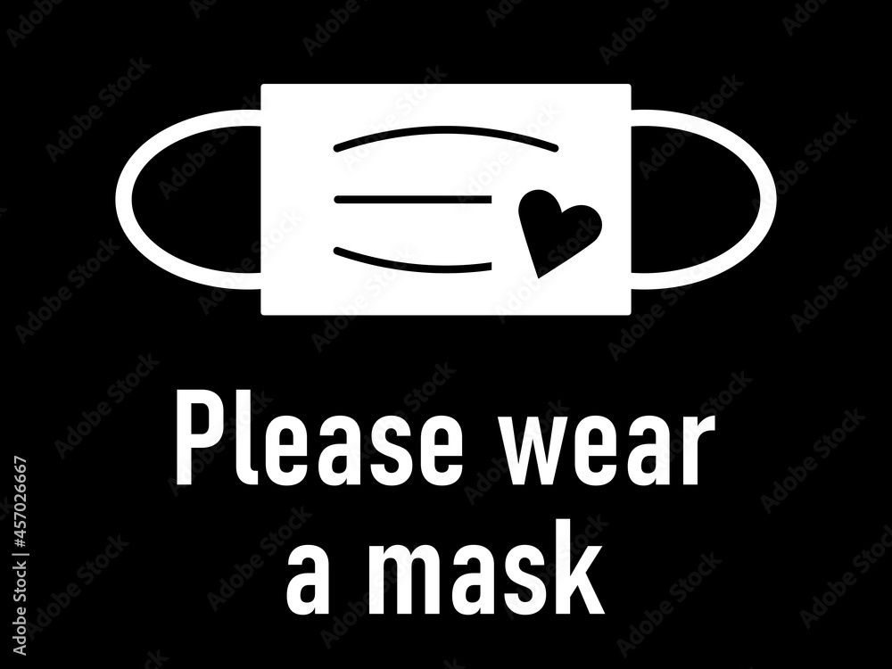 Poster please wear a mask horizontal warning sign with mask and heart icons and an aspect ratio of 4:3. vec