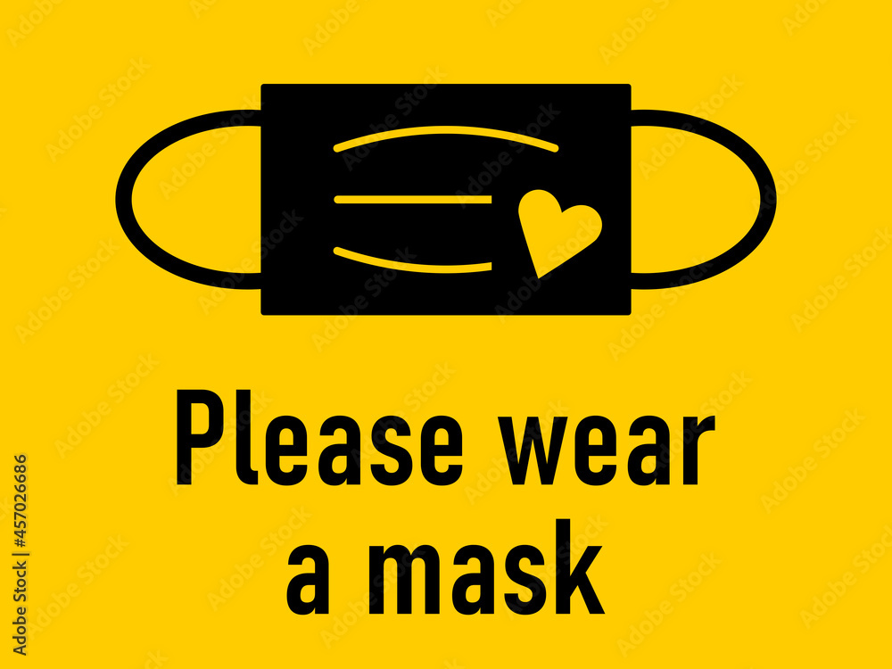 Poster please wear a mask horizontal warning sign with mask and heart icons and an aspect ratio of 4:3. vec