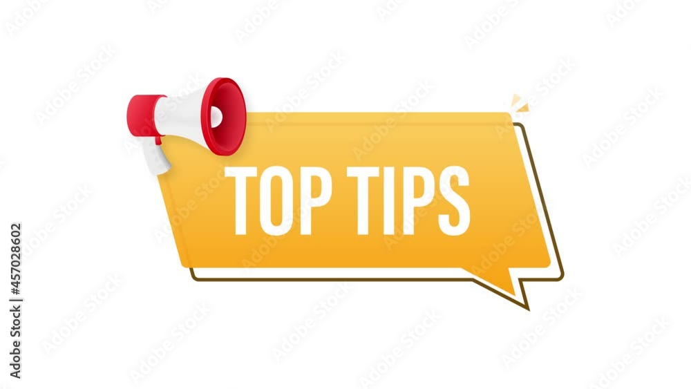 Poster megaphone banner with text top tips. motion graphics