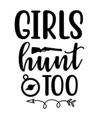 Hunting svg tshirt design,Hunting svg, Hunting Bundle svg, Hunting Fishing svg, Fishing svg, Hunting life svg, Hunting dad svg,Deer SVG, Deer Hunting SVG Decal,PDF, eps, JPG, PnG Dxf Cutting files,Hun