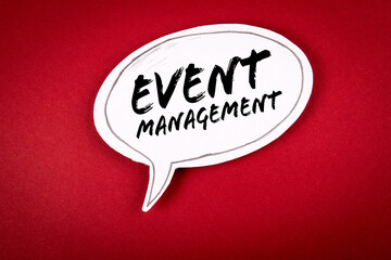 Event Management concept. White speech bubble on a red background