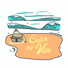 Positive beach vibes motivation phrase. Illustration isolated on white background.