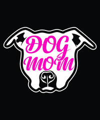 Best Dog Mom T Shirt Design.