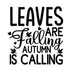 leaves are falling autumn is calling