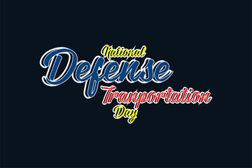 National Defense Tranportation Day. Holiday concept. Template for background, banner, card, poster with text inscription. Vector EPS10 illustration