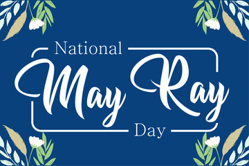 National May Ray Day. Holiday concept. Template for background, banner, card, poster with text inscription. Vector EPS10 illustration