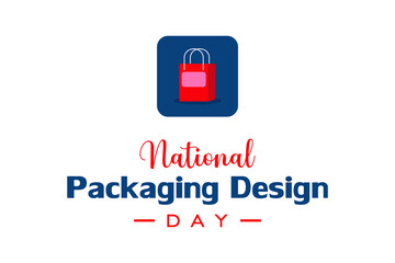 National Packaging Design Day. Holiday concept. Template for background, banner, card, poster with text inscription. Vector EPS10 illustration