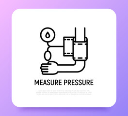 Measure pressure thin line icon, tonometer on hand. Modern vector illustration of medical procedure.