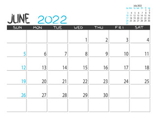 Calendar 2022 year. June 2022 planner. Desctop calendar design. Month planner. Grunge trendy background. Life or business planner. Place for notes. Printable template.
