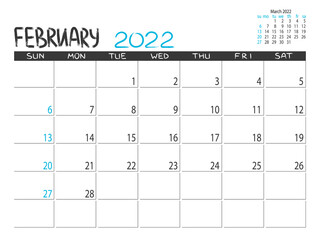 Calendar 2022 year. February 2022 planner. Desctop calendar design. Month planner. Grunge trendy background. Life or business planner. Place for notes. Printable template.