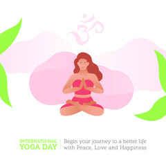 International Yoga Day Greeting Card with quote. Woman meditating in lotus position with pink clouds on a background, relaxation exercise illustration. 