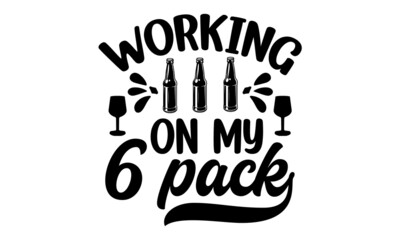 Working on my 6 pack,  Vector vintage lettering illustration, Beer related lettering, Hand crafted design elements for prints posters advertising