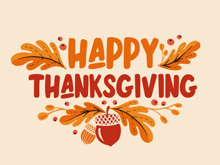 Happy thanksgiving day background with lettering and illustrations. - 457199402