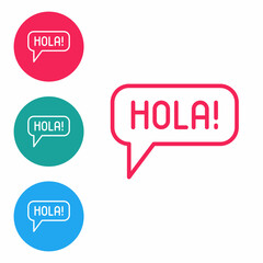 Red line Hola in different languages icon isolated on white background. Speech bubbles. Set icons in circle buttons. Vector © vector_v