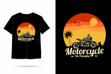 Motorcycle on paradise silhouette t shirt design