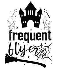 frequent flyer . Halloween t-shirt design.