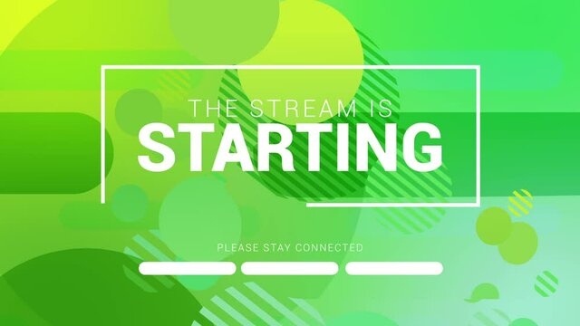 The Stream is Starting. Streaming Panel, Design.  Stream Overlay for your streaming videos. Stream Channel Design. Green version