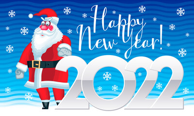 Vector cute Greeting Card Happy New Year 2022 with cartoon Santa Claus