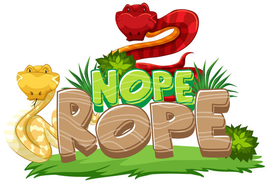 Many Snakes cartoon character with Nope Rope font banner isolated