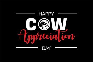 Cow Appreciation Day. Holiday concept. Template for background, banner, card, poster with text inscription. Vector EPS10 illustration
