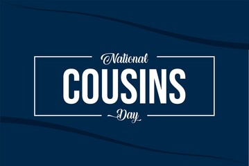 National Cousins Day. Holiday concept. Template for background, banner, card, poster with text inscription. Vector EPS10 illustration