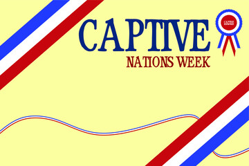 Captive Nations Week. Holiday concept. Template for background, banner, card, poster with text inscription. Vector EPS10 illustration