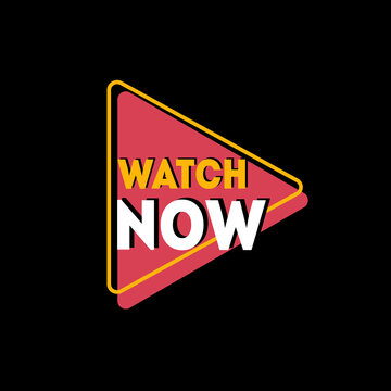 Vector web banner watch now. Flat minimalistic illustration or logo.