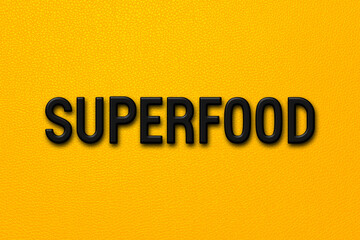 Superfood on yellow leather texture
