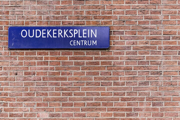 Oudekerksplein street sign in Amsterdam, Netherlands. Square in the city centre of Amsterdam
