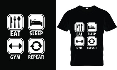 Eat sleep game repeat - funny text DRINK/TRADE/MOVIE/WORK/FLY/RIDE/GYM t-shirt,