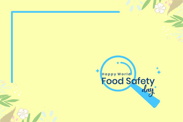 Happy World Food Safety Day