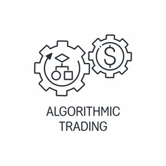 Algorithmic trading, financial markets automation, software for purchases, sales. Vector linear icon isolated on white background.