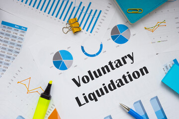 Financial concept meaning Voluntary Liquidation with inscription on the sheet.