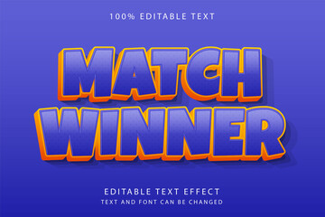 Match winner,3 dimension editable text effect purple gradation yellow orange comic style