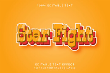 Star fight,3 dimension editable text effect yellow gradation pink layers style effect