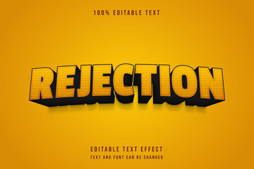 rejection,3 dimension editable text effect yellow gradation comic style effect