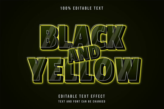 black and yellow,3 dimension editable text effect black gradation yellow neon style effect