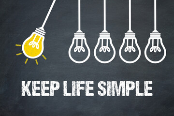 keep life simple 