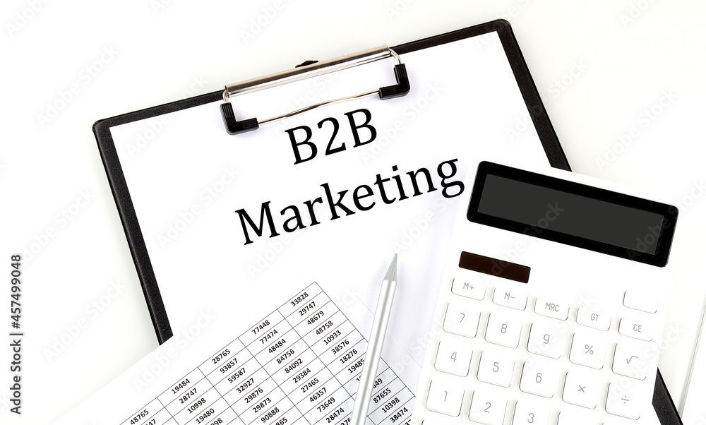 Poster b2b marketing text on folder with chart and calculator on white background