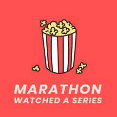 Marathon watched a series, self quarantine activity design element