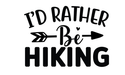 New Hiking SVG Quotes Design