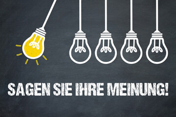 Sagen Sie Ihre Meinung! 