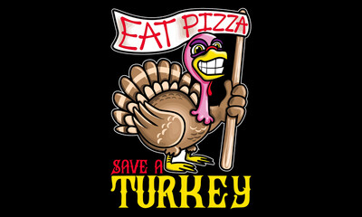 Eat Pizza Save A Turkey T Shirt Design