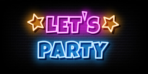 Lets Party Neon Signs Vector. Design Template Neon Style