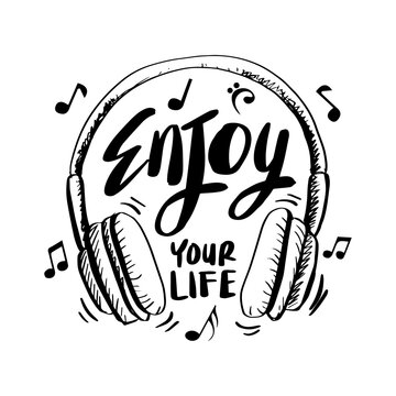 Enjoy Your Life Royalty Free SVG, Cliparts, Vectors, and Stock  Illustration. Image 115990486.