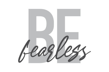 Modern, simple, minimal typographic design of a saying 